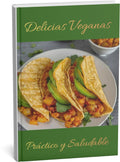 Delicias Veganas Practico y Saludable